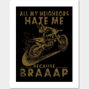 I love motocross, all my neighbors hate me Posters and Art